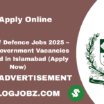 Ministry of Defence Jobs 2025 – Exciting Government Vacancies Announced in Islamabad (Apply Now)