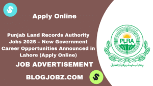 Punjab Land Records Authority Jobs 2025 – New Government Career Opportunities Announced in Lahore (Apply Online)